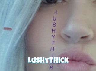 Lushythick
