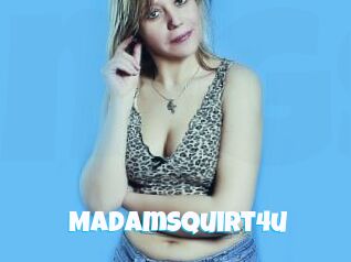 MadamSquirt4u