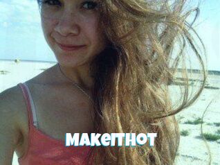 Make_It_Hot