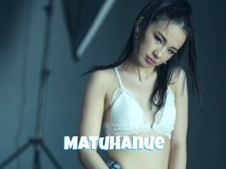 MatuHanue