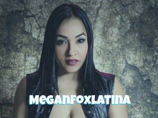 Meganfoxlatina