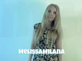 MelissaMilana
