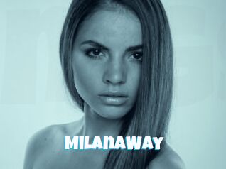 MilanaWay