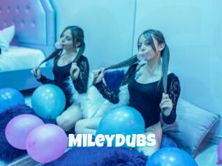 MileyDubs