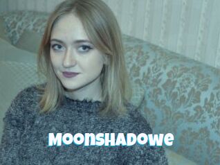 MoonShadowe