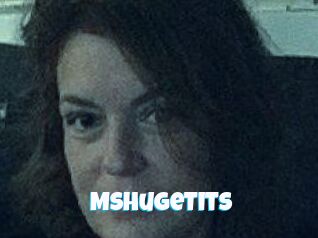 MsHugeTits