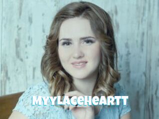 MyyLaceHeartt