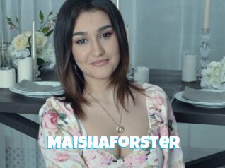 Maishaforster