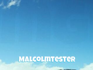 Malcolmtester