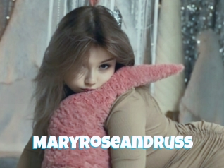 Maryroseandruss