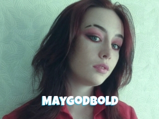 Maygodbold