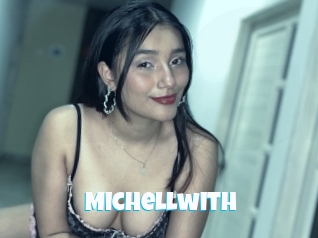 Michellwith
