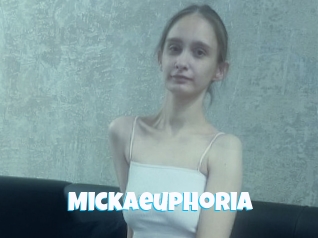 Mickaeuphoria