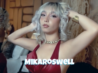 Mikaroswell