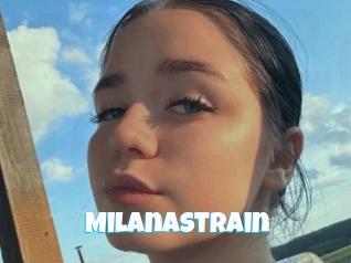 Milanastrain