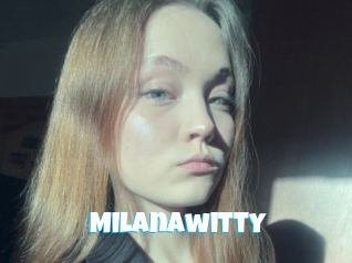 Milanawitty
