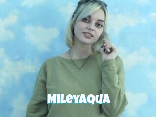 Mileyaqua