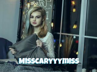 Misscaryyymiss