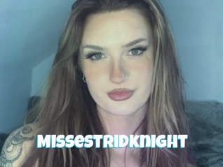 Missestridknight