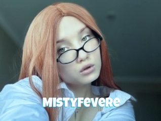 Mistyfevere