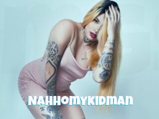Nahhomykidman