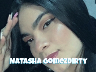 Natasha_gomezdirty