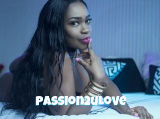 Passion2uLove