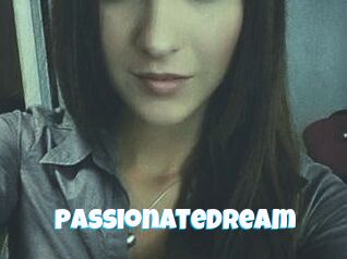 PassionateDream