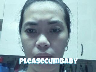 PleaseCumBaby