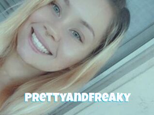 PrettyAndFreaky