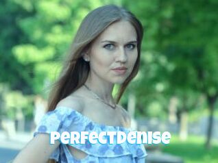 Perfectdenise