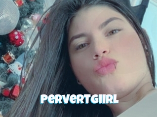 Pervertgiirl