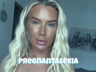 Pregnantalexia