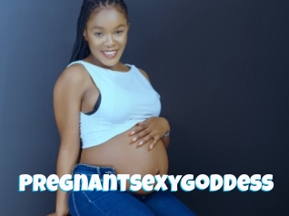 Pregnantsexygoddess