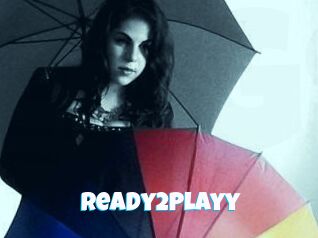 Ready2Playy