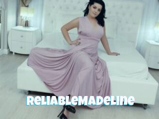 ReliableMadeline