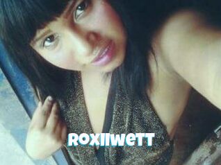 Roxiiwett