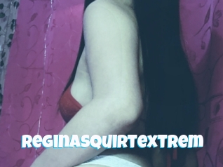 Reginasquirtextrem