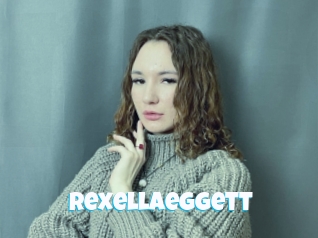 Rexellaeggett