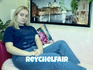 Reychelfair