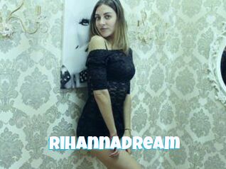 Rihannadream