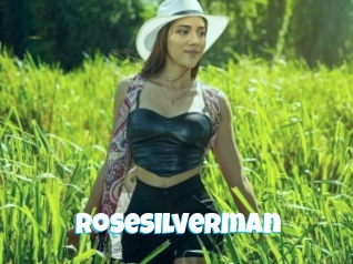 Rosesilverman