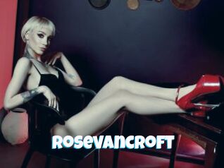 Rosevancroft