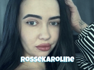 Rossekaroline
