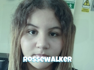 Rossewalker
