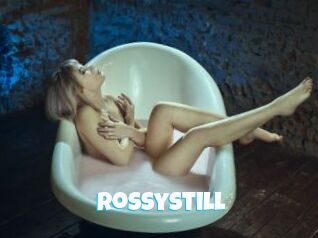 Rossystill