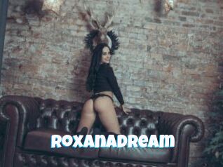 Roxanadream
