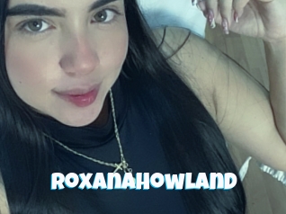 Roxanahowland