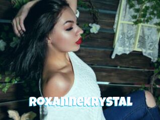 Roxannekrystal