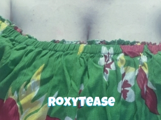 Roxytease